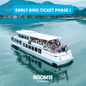 Early Bird Ticket Phase I - ROOM13 Boat Party 25.05.25